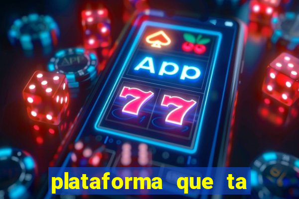 plataforma que ta pagando bem hoje